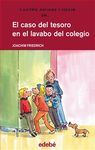 CUATRO AMIGOS Y MEDIO. 17: EL CASO DEL TESORO EN EL LAVABO DEL COLEGIO