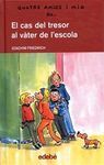 EL CAS DEL TRESOR AL VÀTER DE L'ESCOLA