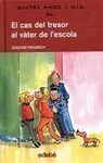 El Cas del Tresor Al Vàter de L'escola
