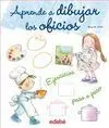 Aprende a Dibujar los Oficios