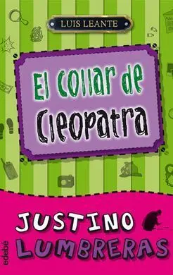 Justino Lumbreras. 3: el Collar de Cleopatra