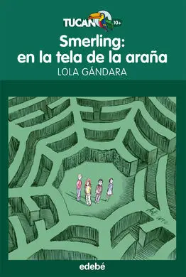 Smerling: en la Tela de la Araña