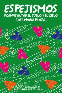 Espejísmos. Poemas entre el Suelo y el Cielo