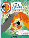 VIC Y VIENTO. 3: SE HA ESCAPADO TEMPESTAD