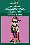 Dieciocho Inmigrantes y Medio