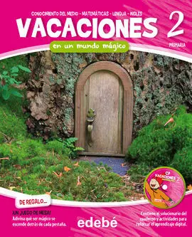 Vacaciones 2º Ep. En un Mundo Mágico