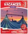 Al Circ. Vacances, Coneixement del Medi, Matemàtiques, Llengua, Anglès, 3º Ed. Prim.