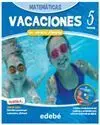 Vacaciones Matemáticas 5º Ep (Cuaderno + Área de Juego + Cd)