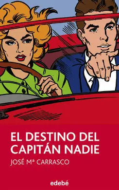 El Destino del Capitán Nadie