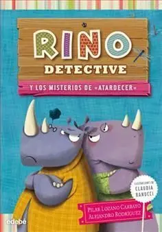 Rino Detective y los Misterios del Atardecer