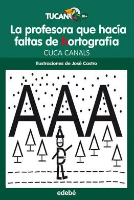 La Profesora que Hacía Faltas de Hortografía