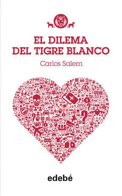 Tigre Blanco. 3: el Dilema del Tigre Blanco