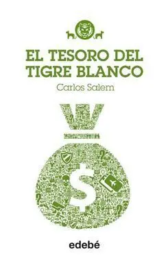 Tigre Blanco. 4: el Tesoro del Tigre Blanco