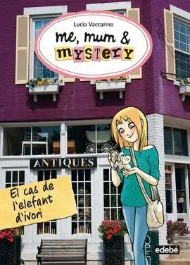 Me, Mum & Mystery. 3: el Cas de L'elefant D'ivori