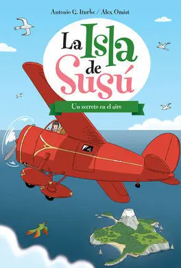 La Isla de Susú. 4: un Secreto en el Aire