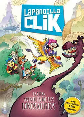 La Pandilla Clik. 3: la Gran Aventura de los Dinosaurios