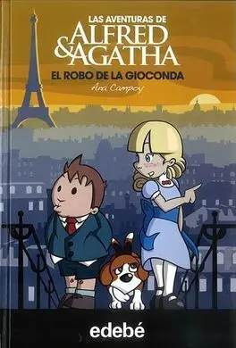 Las Aventuras de Alfred & Agatha. 8: el Robo de la Gioconda