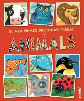 El Meu Primer Diccionari Visual Dels Animals