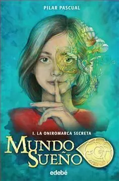 Mundo Sueño. La Oniromarca Secreta