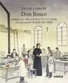 LA VIDA Y OBRA DE DON BOSCO CONTADA A LOS NIÑOS