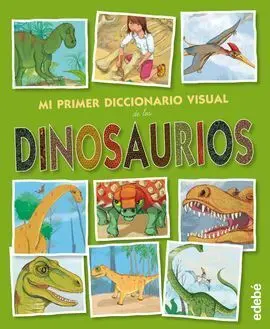 Mi Primer Diccionario Visual Dinosaurios