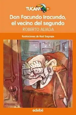 Don Facundo Iracundo Vecino del Segundo