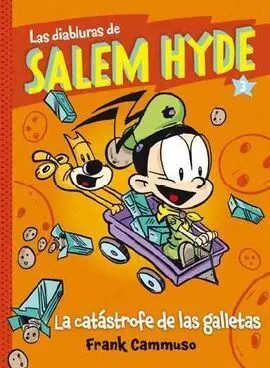 Las Diabluras de Salem Hyde. La Catástrofe de las Galletas
