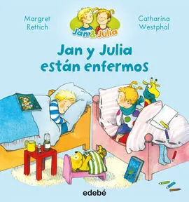 Jan y Julia Están Enfermos