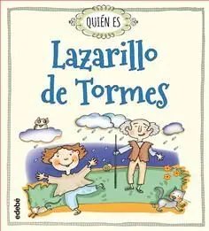Quién Es Lazarillo de Tormes