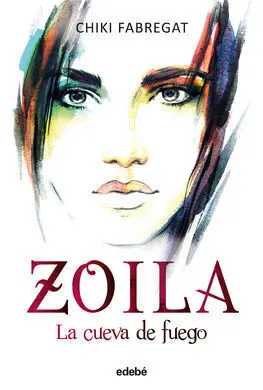 Zoila. La Cueva de Fuego