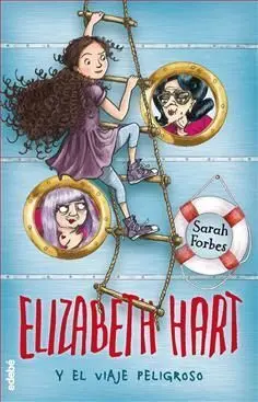 Elizabeth Hart y el Viaje Peligroso