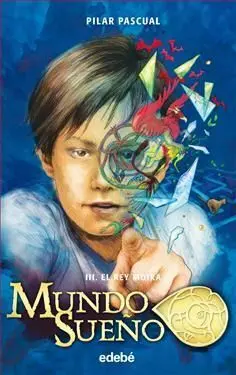 Mundo Sueño: Iii. El Rey Moira
