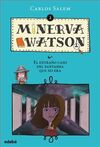 MINERVA WATSON. 2: EL EXTRAÑO CASO DEL FANTASMA QUE NO ERA