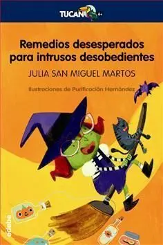 Remedios Desesperados para Intrusos Desobedientes