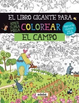 El Libro Gigante para Colorear el Campo