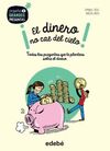 ¡EL DINERO NO CAE DEL CIELO!