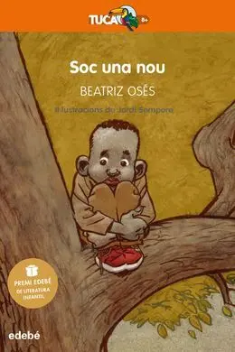 Soc una Nou: Premi Edebé de Literatura Infantil 2018