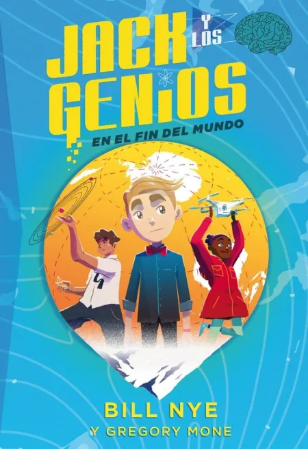 Trilogía: Jack y los Genios: en el Fin del Mundo