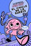 EL CHICLE DE LA SUERTE