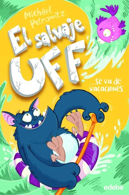 El Salvaje Uff se Va de Vacaciones