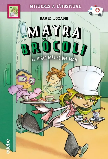 Mayra Brócoli I el Sopar Més Bo del Món