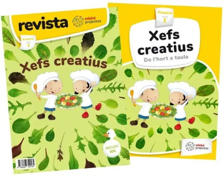 Xefs Creatius. (De L'hort a la Taula)