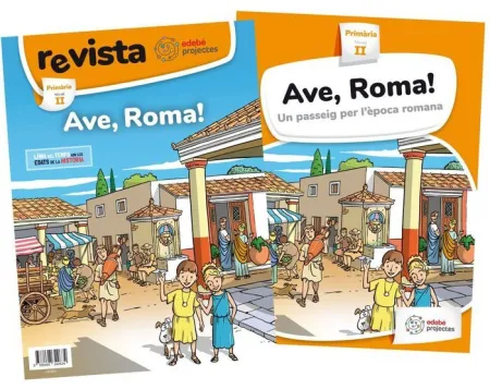 ¡Ave, Roma! (Un Passeig Per L'època Romana)