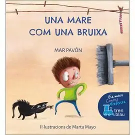 Una Mare Com una Bruixa (Cat)
