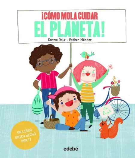 ¡Cómo Mola Cuidar el Planeta!