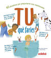 TU QUE FARIES (CAT)