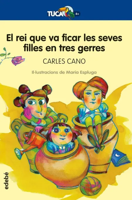 El Rei que Va Ficar les Seves Filles en Tres Gerres