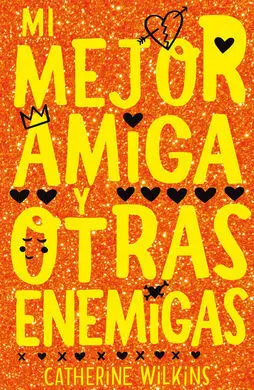 Mi Mejor Amiga y Otras Enemigas