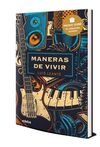 MANERAS DE VIVIR: PREMIO EDEBÉ DE LITERATURA JUVENIL 2020