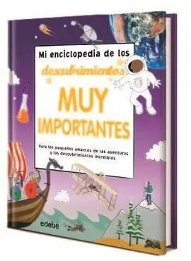 Mi Enciclopedia de los Descubrimientos Muy Importantes